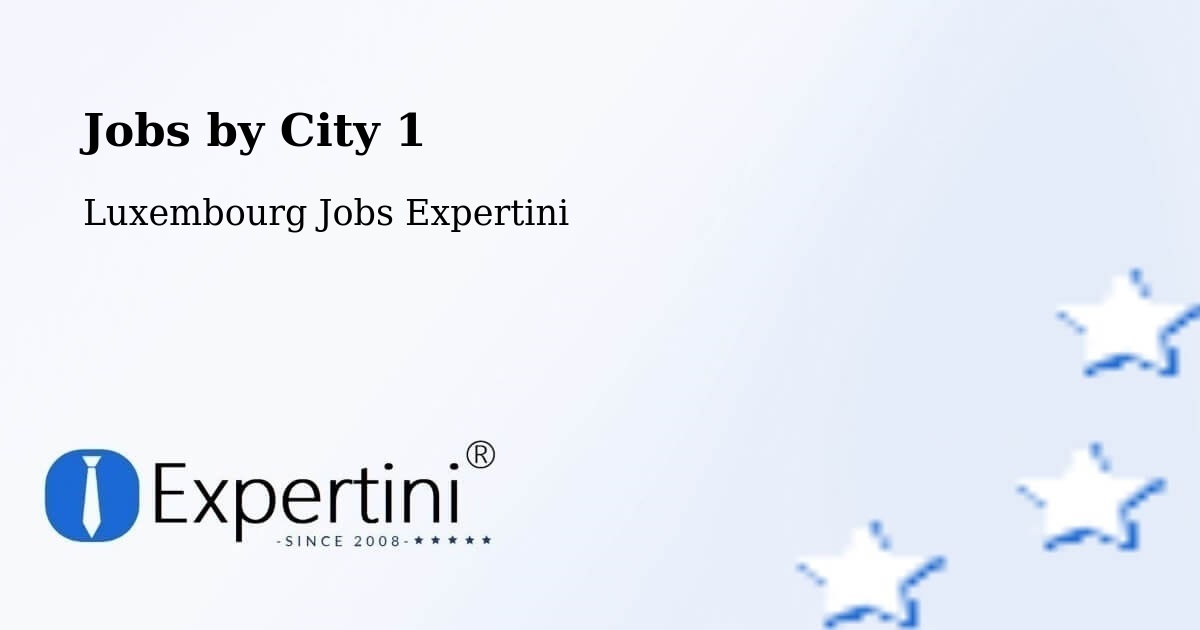 City Jobs in Luxembourg - Expertini