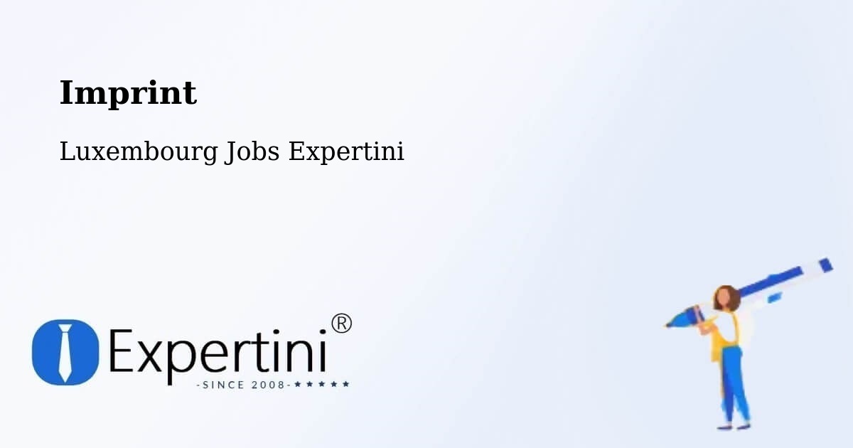 Imprint – Mondercange - Luxembourg Jobs Expertini